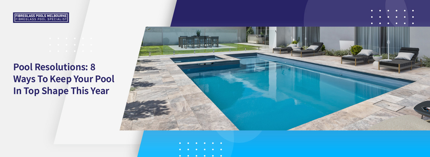 8-ways-to-keep-your-pool-in-top-shape-banner