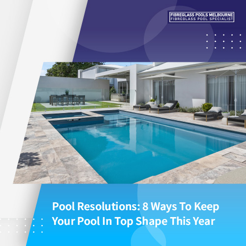 8-ways-to-keep-your-pool-in-top-shape-featuredimage