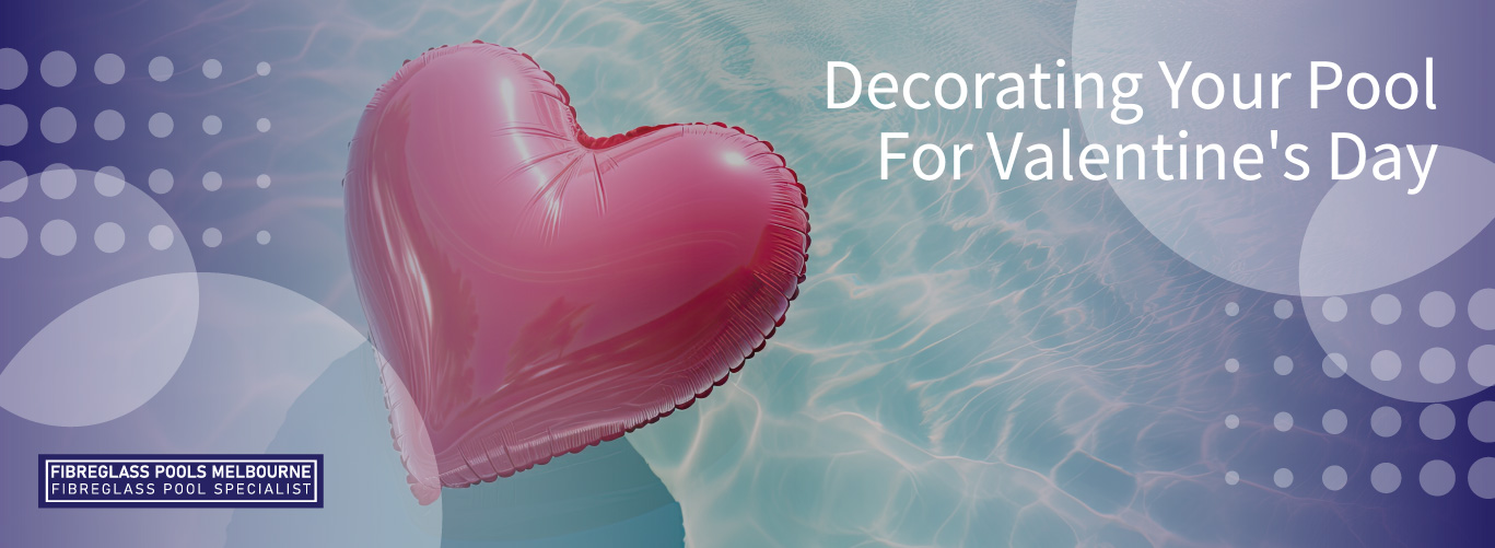 decorating-your-pool-for-valentines-day-banner