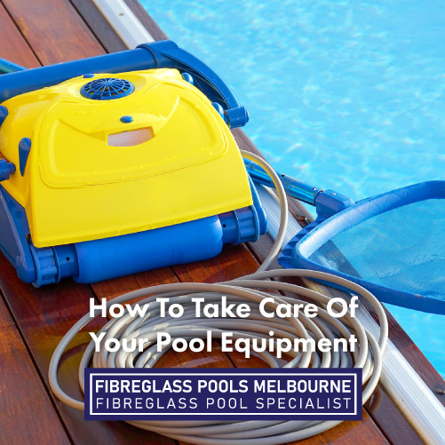 how-to-take-care-of-your-pool-equipment-featuredimage